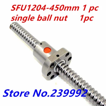 1204 בורג כדור SFU1204 450mm התגלגל C7 Ballscrew עם אחת Ballnut עבור CNC חלקים