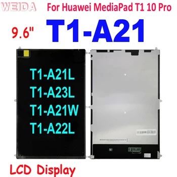 AAA+ LCD עבור Huawei MediaPad T1 10 Pro T1-A21 T1-A21L T1-A23L T1-A21W T1-A22L תצוגת LCD עבור Huawei T1-A21L LCD מחליף