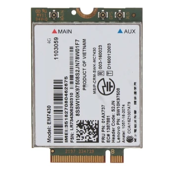 EM7430 כרטיס 4G LTE WWAN Card,מודול ייעודי 4G מודול עבור Thinkpad X1C Gen5 המחברת T470S Lt10 לוח נייד 4G LTE