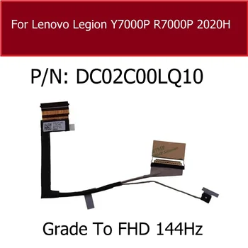 LCD בכבלים LVDS מסך תצוגה להגמיש כבלים עבור Lenovo הלגיון Y7000P R7000P 2020H FHD144Hz DC02C00LQ10 חלקי חילוף