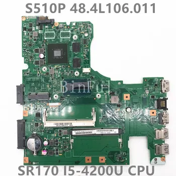Mainboard עבור LENOVO Ideapad S510P מחשב נייד לוח אם 12293-1 48.4L106.011 עם SR170 I5-4200U מעבד 100% מלא נבדק עובד טוב