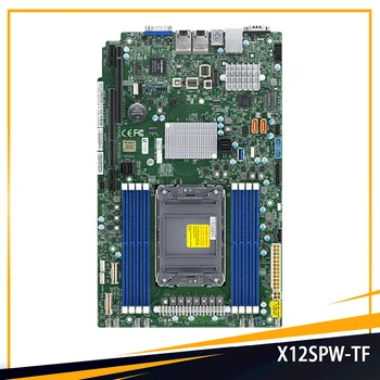 X12SPW-TF קניינית WIO LGA-4189 2TB 3DS DDR4-3200MHz C621A 10XSATA 3 Supermicro Server לוח אם איכותי מהירה
