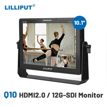 ליליפוט Q10 10.1 אינץ 1500nits לפקח HDMI2.0 12 גרם-SDI-HD מלא אולטרה בהיר תצוגת מסך LCD לצילום יוצרת הסרט