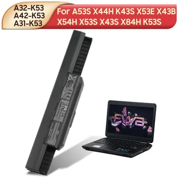 מקורי החלפת הסוללה של המחשב הנייד A32-K53 A42-K53 A31-ASUS K53 A53S X44H K43S X53E X43B X54H X53S X43S X84H K53S 4400mAh